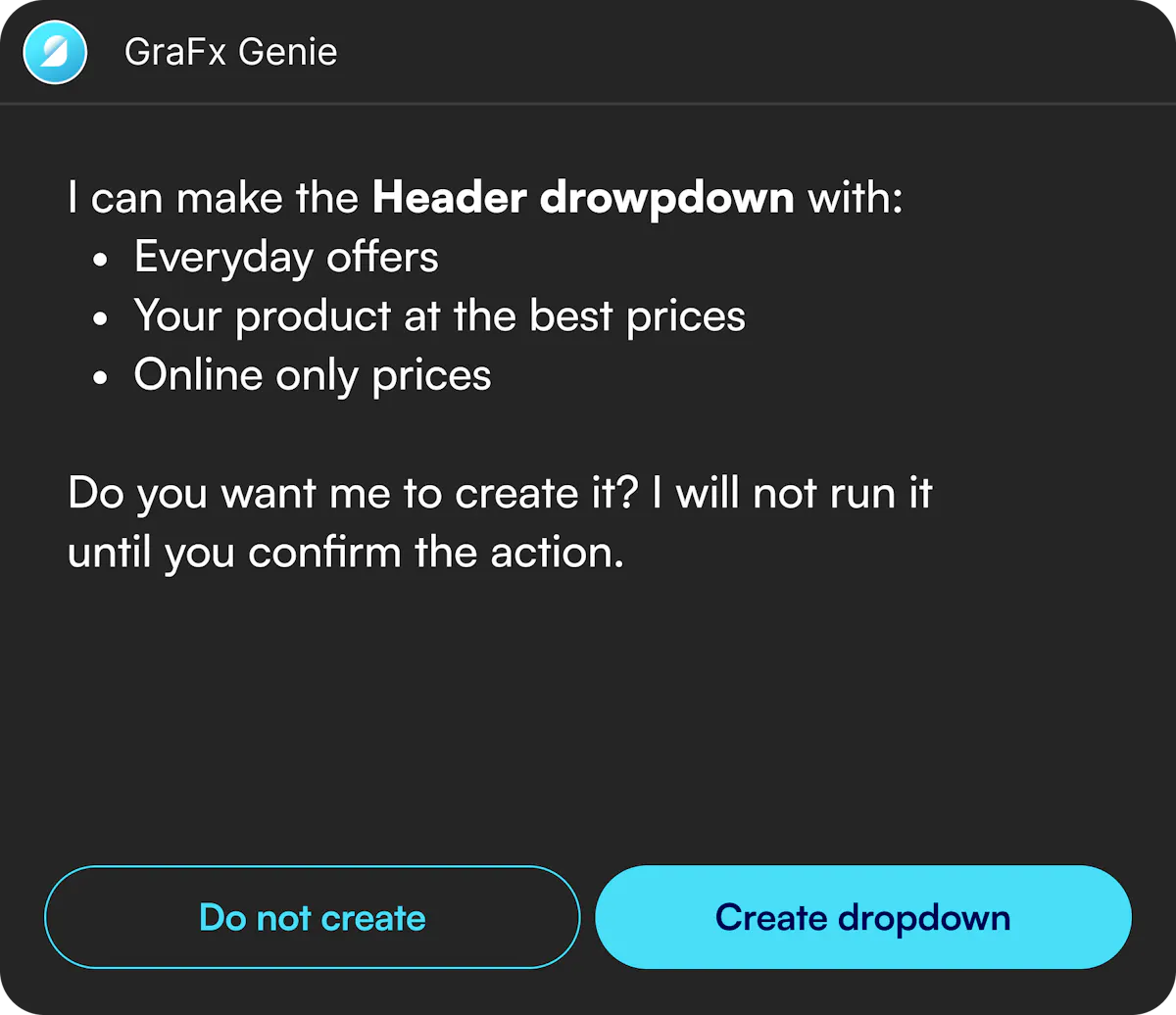 Design Agent proposes a header dropdown and waits for approval before creating it.