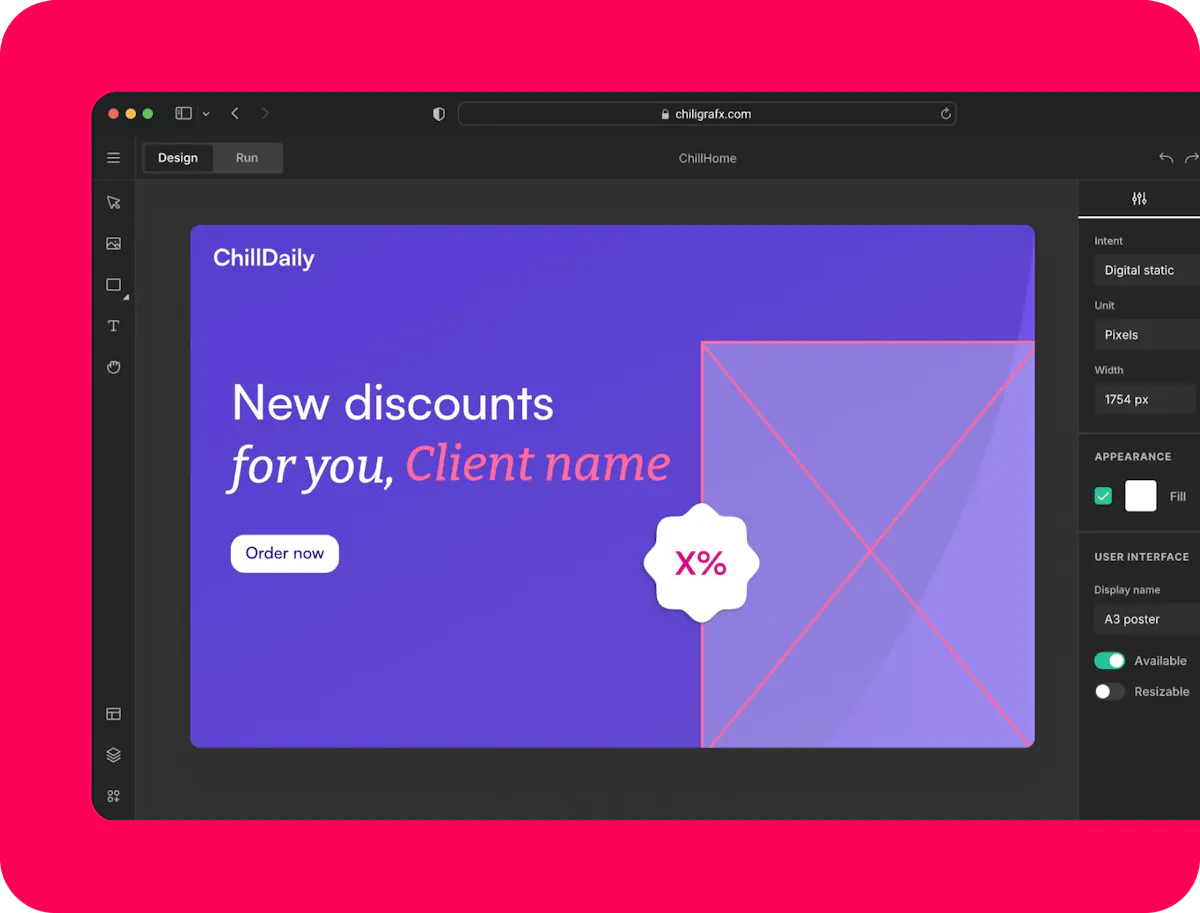 Screenshot of the CHILI GraFx editor in Design mode: a ChillDaily promotional banner template reading 'New discounts for you, Client name' with an 'Order now' button and an 'X%' badge, next to a properties panel.